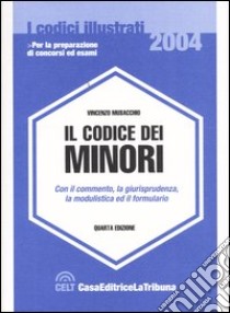 Il codice dei minori libro di Musacchio Vincenzo