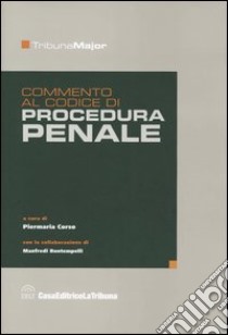 Commento al codice di procedura penale libro