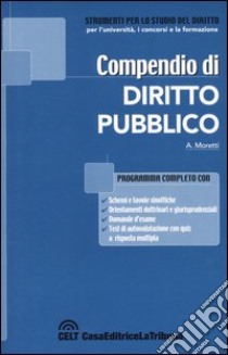 Compendio di diritto pubblico libro di Moretti Alessandro