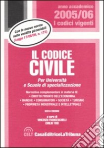 Il codice civile. Per università e scuole di specializzazione libro