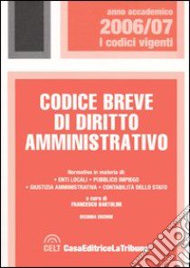 Codice breve di diritto amministrativo libro