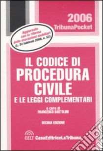 Il codice di procedura civile e le leggi complementari libro