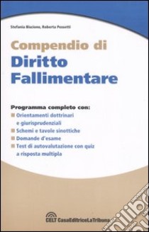 Compendio di diritto fallimentare libro di Biscione Stefania - Pessetti Roberta