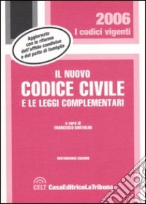 Il nuovo codice civile e le leggi complementari libro