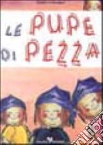 Le pupe di pezza libro di Lo Giudice N.