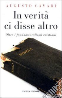 In verità, in verità ci disse altro libro di Cavadi Augusto