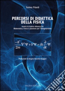 Percorsi di didattica nella fisica libro di Filardi Tonino