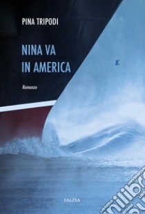 Nina va in America libro di Tripodi Pina