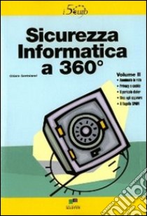 Sicurezza informatica a 360° (2) libro di Santoianni Chiara