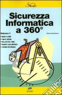 Sicurezza a 360° (1) libro di Santoianni Chiara