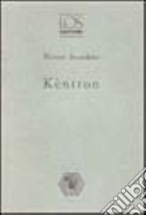 Kéntron libro di Incardona Nunzio