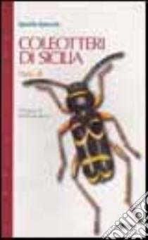 Coleotteri di Sicilia. Vol. 3 libro di Sparacio Ignazio