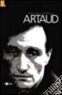 Artaud. Un'ombra al limitare d'un grande grido libro di Cappabianca Alessandro