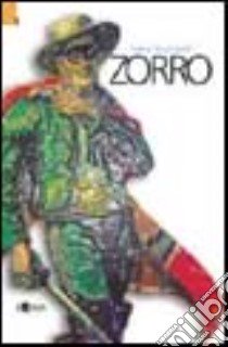 Zorro libro di Troncarelli Fabio