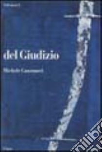 Del giudizio. Michele Canzoneri libro