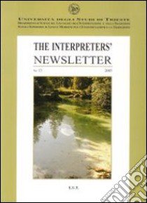 The interpreter's news letter. Vol. 13 libro di Riccardi Alessandra; Viezzi Maurizio