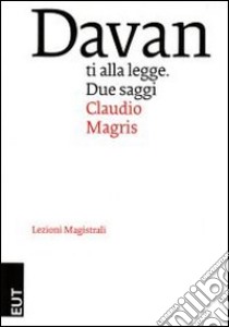 Davanti alla legge libro di Magris Claudio