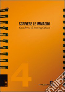 Scrivere le immagini libro di Borin F. (cur.)