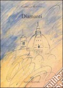 Diamanti libro di Martino Gabriella