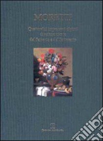 Quattordici importanti dipinti di natura morta del Seicento e del Settecento libro di Baldassari F. (cur.)