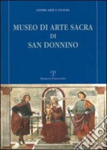 Museo di arte sacra di San Donnino libro di Simari M. M. (cur.)