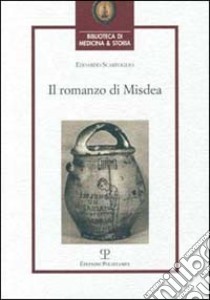 Il romanzo di Misdea libro di Scarfoglio Edoardo; Fausti M. (cur.)