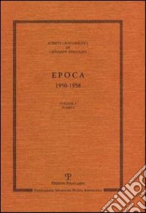 Scritti giornalistici. Vol. 3: Epoca 1950-1958 libro di Spadolini Giovanni; Bagnoli P. (cur.); Ceccuti C. (cur.)