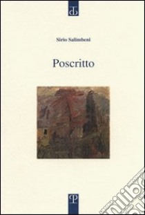 Poscritto libro di Salimbeni Sirio