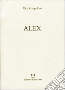 Alex libro di Cappellini Vito