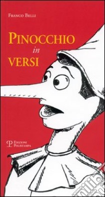 Pinocchio in versi libro di Belli Franco