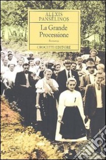 La grande processione libro di Pansèlinos Alexis