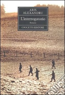 L'interrogatorio libro di Aris Alexandru