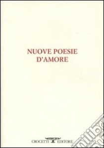 Nuove poesie d'amore libro di Urbano Angela