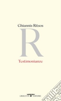 Testimonianze libro di Ritsos Ghiannis