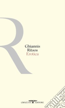 Erotica libro di Ritsos Ghiannis