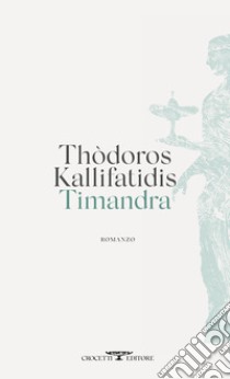 Timandra libro di Kallifatidis Thòdoros