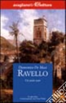 Ravello. Un petit tour libro di De Masi Domenico