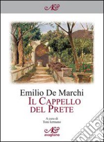 Il cappello del prete libro di De Marchi Emilio