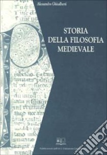 Storia della filosofia medievale libro di Ghisalberti Alessandro