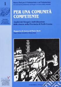 Per una comunità competente libro di Berti Pietro