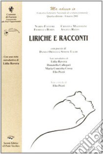 Liriche e racconti libro di Fattori Narda; Mazzolini Cristina; Borin Fiorella