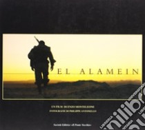 El-Alamein. La linea del fuoco libro di Antonello Philippe