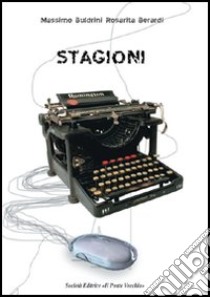 Stagioni libro di Berardi Rosarita; Buldrini Massimo