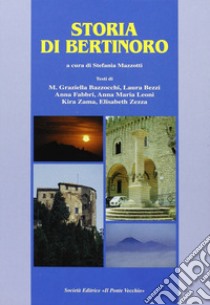 Storia di Bertinoro libro di Vasina A. (cur.); Balzani R. (cur.); Donati A. (cur.)