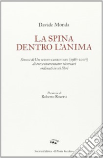 La spina dentro l'anima libro di Monda Davide