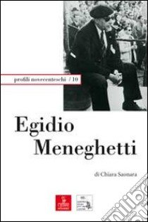 Egidio Meneghetti libro di Saonara Chiara