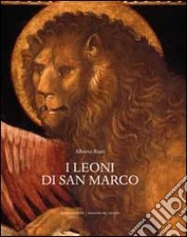 I leoni di San Marco libro di Rizzi Alberto