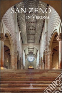 San Zeno in Verona. Ediz. italiana e inglese libro di Coden Fabio; Franco Tiziana