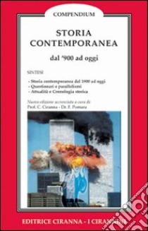 Storia contemporanea. Il Novecento libro di Ciranna C. (cur.); Pomara F. (cur.)