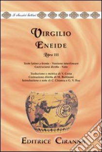 Eneide. Libro 3º libro di Virgilio Marone Publio